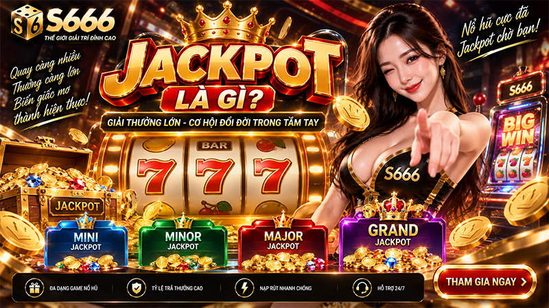 Jackpot là gì?